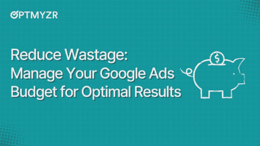 Supercharge Your Google Ads Campaigns with Optmyzr Express: Quick Byte-Sized Optimizations